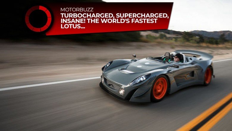 Turbocharged, Supercharged, Insane! The World's Fastest Lotus...