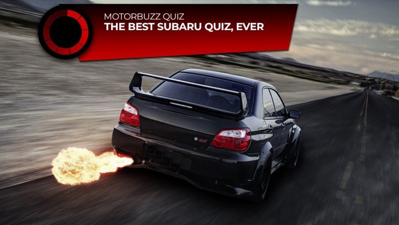 The Biggest, Baddest, Most Challenging Subaru Quiz, Ever