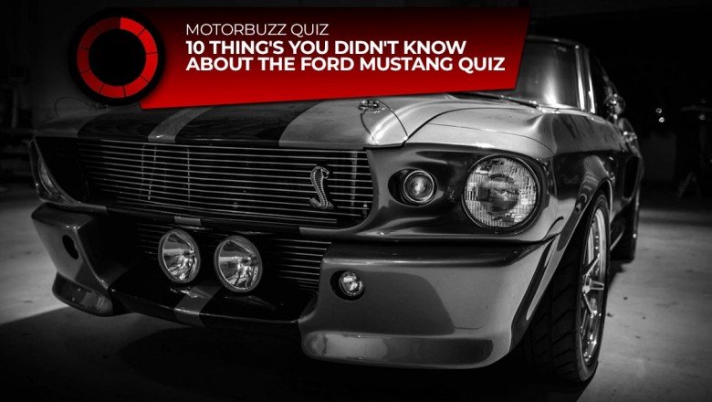 10 Thing's You Didn't Know About The Ford Mustang Quiz