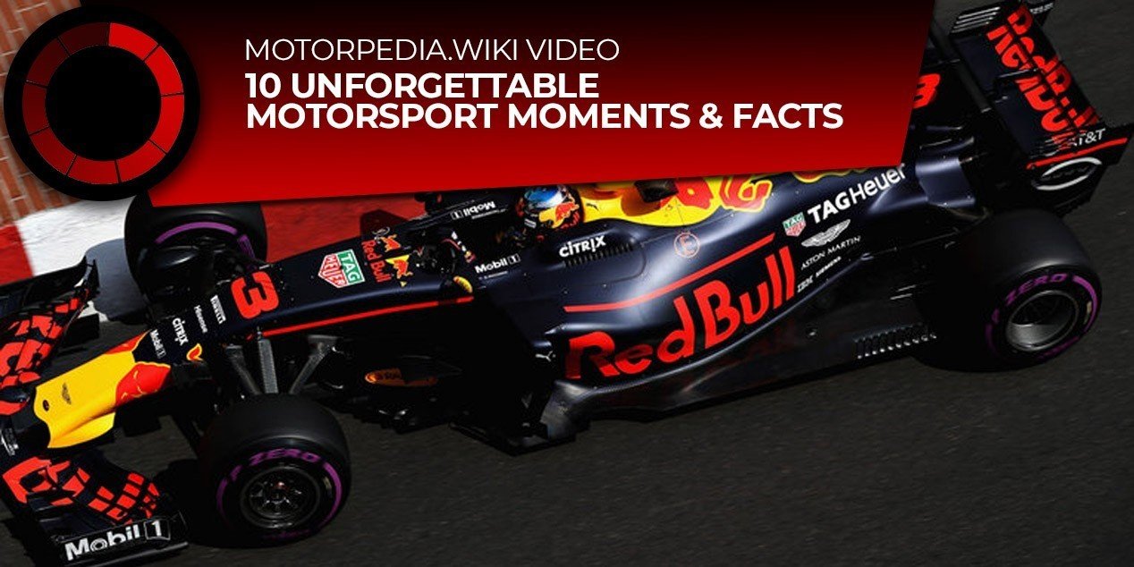 10 Unforgettable Motorsport Moments and Facts