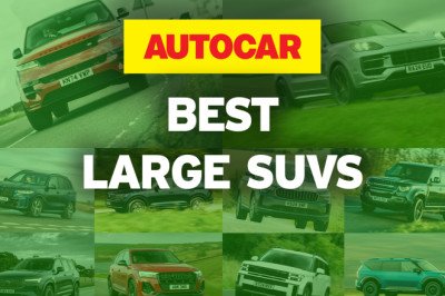 The best large SUVs - driven, rated and ranked